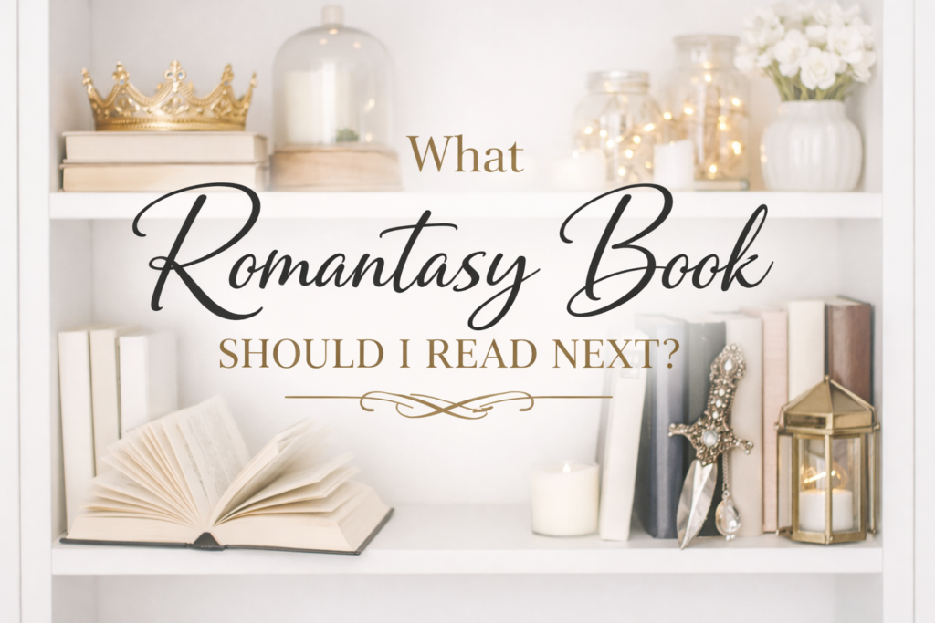 what romantasy book should i read next cover image