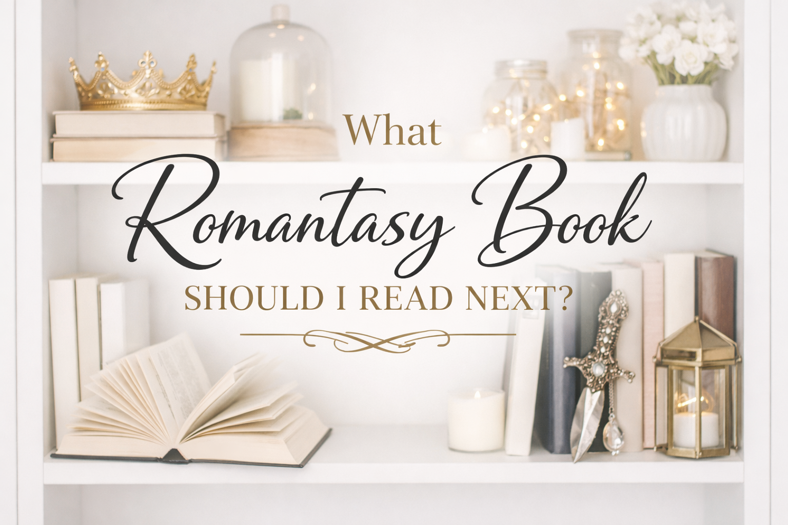 what romantasy book should i read next cover image