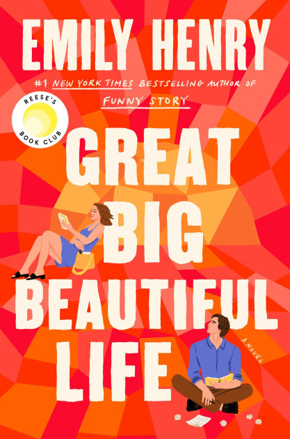 1. Great Big Beautiful Life — Emily Henry