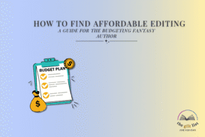 How to Find Affordable Editing