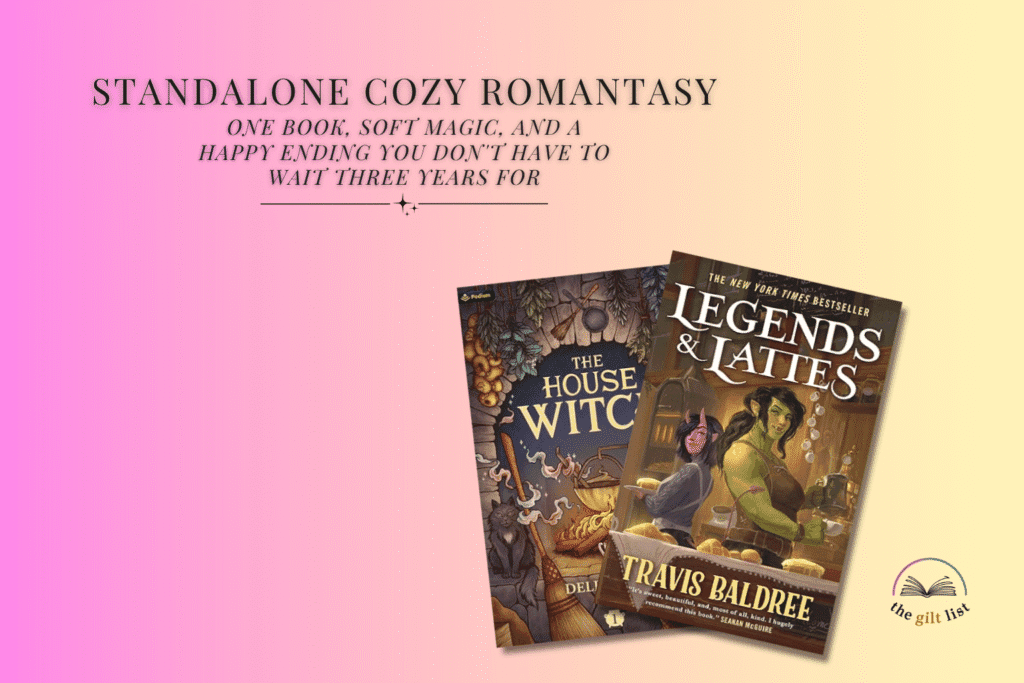 Standalone Cozy Romantasy: One Book, Soft Magic, and a Happy Ending You Don't Have to Wait Three Years For