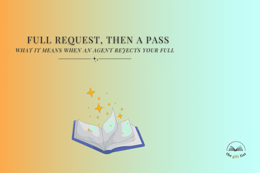 : What It Means When an Agent Rejects Your Full