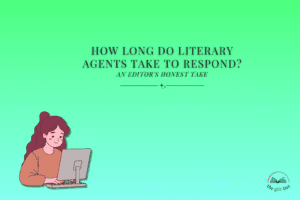 How long do literary agents take to respond?